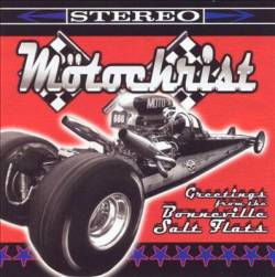 Mötorchrist : Greetings from Bonneville Flats